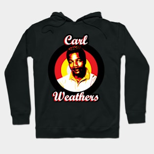 Carl Weathers (orginal) Hoodie